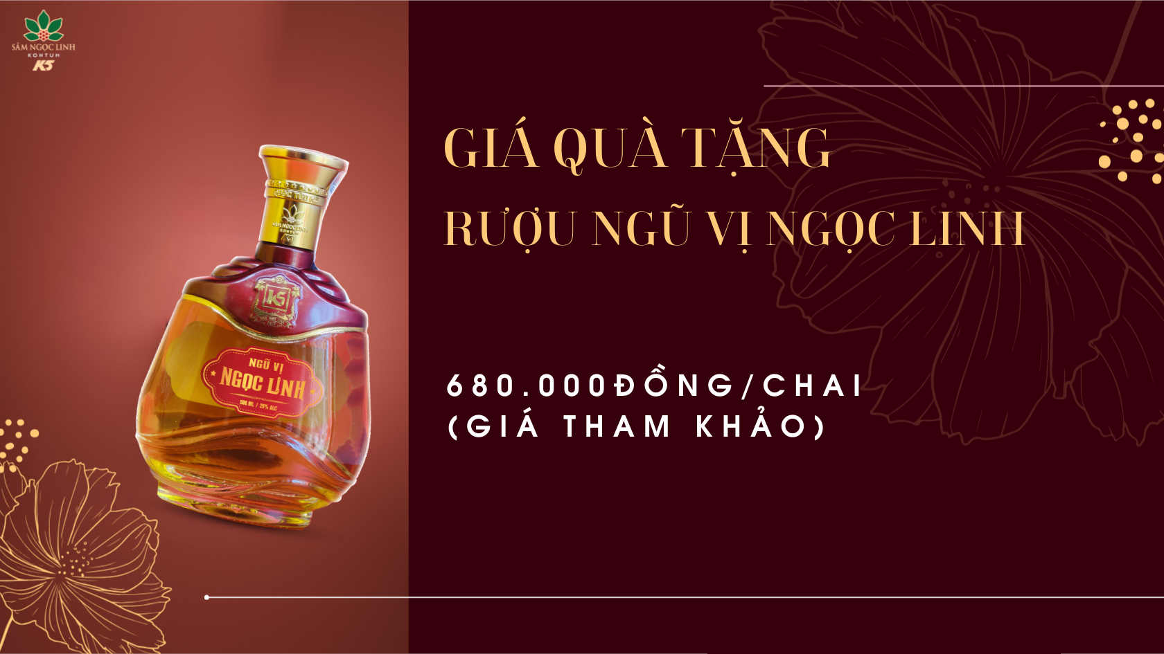 Giá rượu Ngũ Vị Ngọc Linh (tham khảo).
